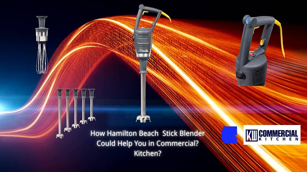 Commercial Stick Blenders in Australia: Are You Wasting Money with the Wrong Blender?