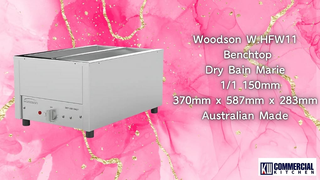 Woodson Hot Food Well W.HFW11 – 1/1 GN Dry Operation Commercial Bain Marie