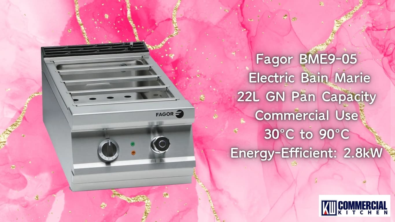 Fagor BME9-05 Electric Bain Marie – 22L GN Pan Capacity | Commercial Use