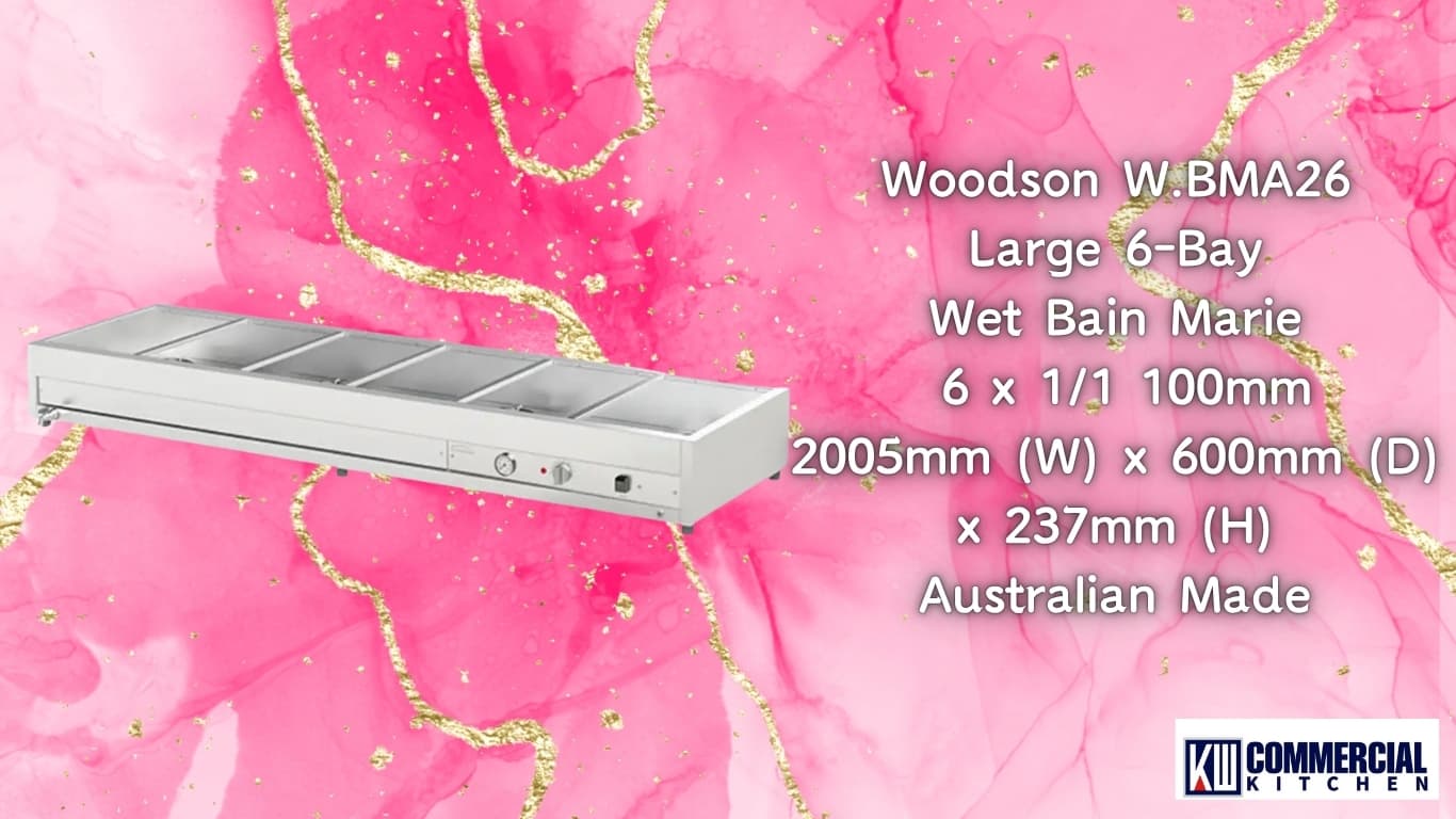 Woodson W.BMA26 Large 6-Bay Wet Bain Marie – 2 Rows