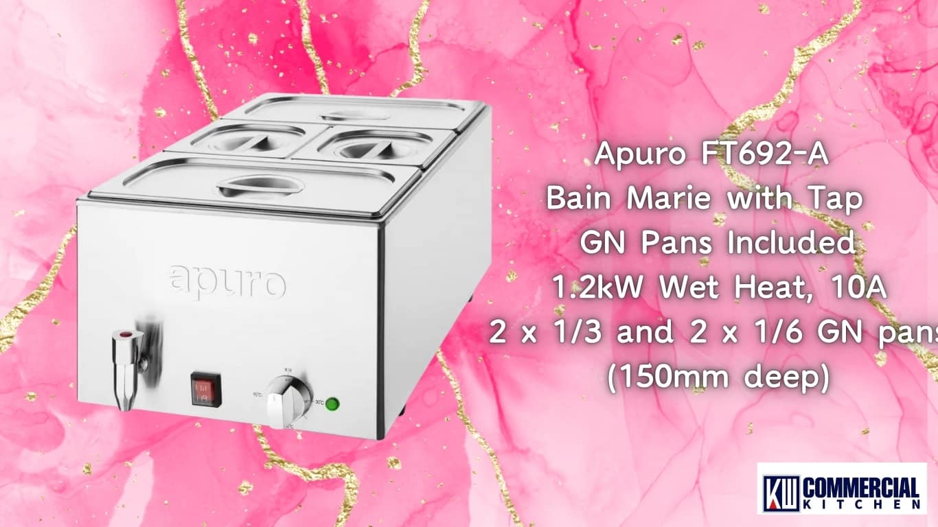 Apuro FT692-A Bain Marie with Tap & GN Pans – 1.2kW Wet Heat, 10A