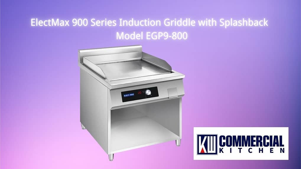 ElectMax 900 Series Induction Griddle with Splashback – Model EGP9-800